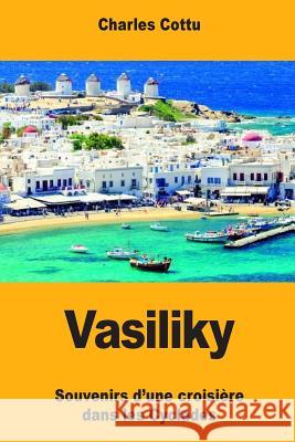 Vasiliky Charles Cottu 9781986049214 Createspace Independent Publishing Platform