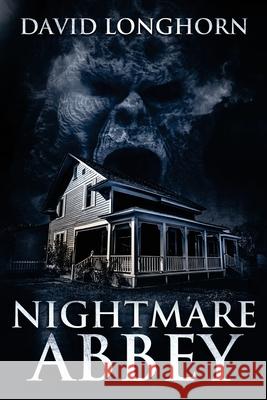 Nightmare Abbey David Longhorn 9781986083089