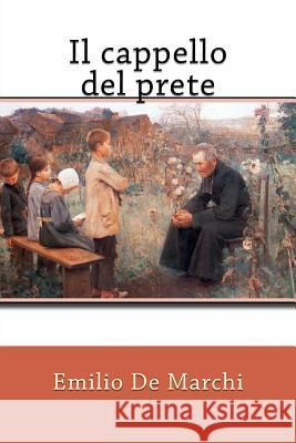 Il cappello del prete Muenier, Jules-Alexis 9781986088404 Createspace Independent Publishing Platform