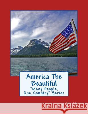 America The Beautiful Katharine Lee Bates Janice Jobey 9781986089319 Createspace Independent Publishing Platform