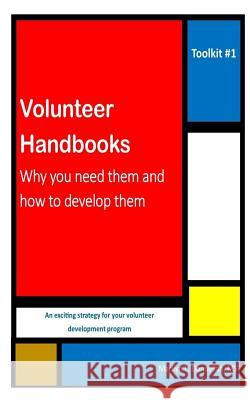 Volunteer Handbooks Marilyn L. Donnella 9781986095556 Createspace Independent Publishing Platform