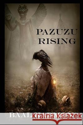 Pazuzu Rising Baal Kadmon 9781986097314