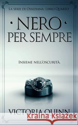 Nero Per Sempre Victoria Quinn 9781986103206