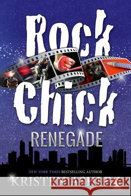 Rock Chick Renegade Kristen Ashley 9781986105897 Createspace Independent Publishing Platform