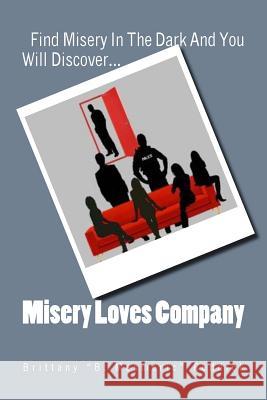 Misery Loves Company Brittany Mesmeric Reddick 9781986130387