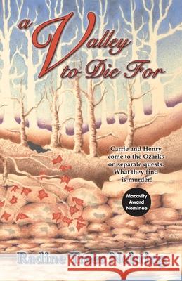 A Valley to Die For Radine Trees Nehring 9781986132817
