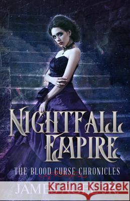 Nightfall Empire James Age 9781986133876 Createspace Independent Publishing Platform