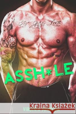 Assh*le Virginia Johnson 9781986146845