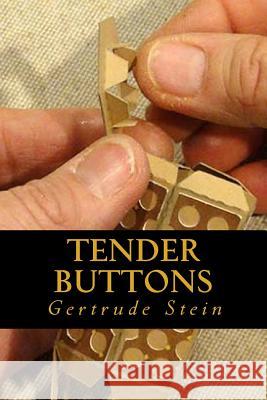 Tender Buttons Gertrude Stein Ravell 9781986147378 Createspace Independent Publishing Platform