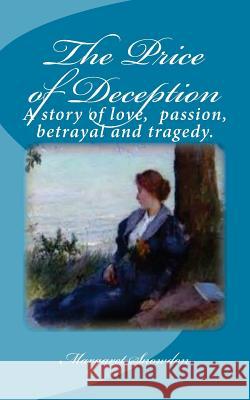 The Price of Deception Margaret R. Snowdon 9781986147866