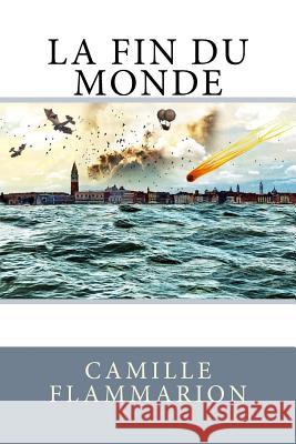 La fin du monde Flammarion, Camille 9781986148863