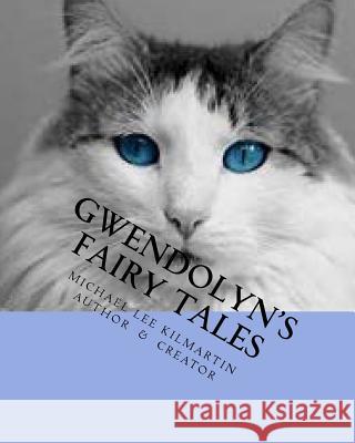 Gwendolyn's Fairy Tale's: Tale of Josolyn The Family Mouse Kilmartin, Michael Lee 9781986163095 Createspace Independent Publishing Platform