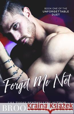 Forget Me Not Brooke Blaine 9781986215626