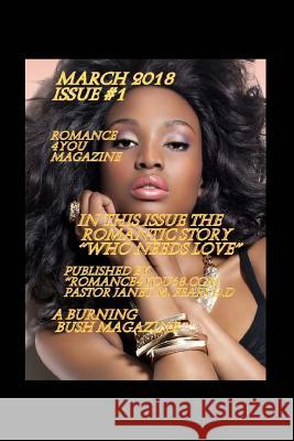 Romance4you68Magazine March/2018 Issue 1 Fears, Pastor Janet M. 9781986217163 Createspace Independent Publishing Platform