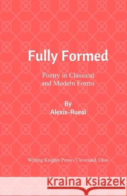 Fully Formed Alexis-Rueal 9781986234153