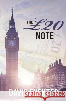 The £20 Note Fuentes, David 9781986246446