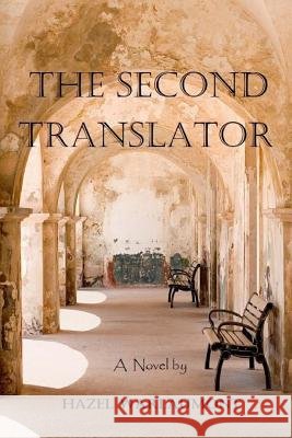 The Second Translator Hazel Warlaumont 9781986246521