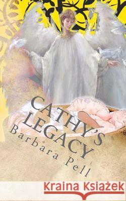 Cathy's Legacy Barbara Pell Kian Dixon 9781986273251