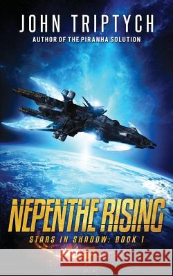 Nepenthe Rising John Triptych 9781986277686 Createspace Independent Publishing Platform