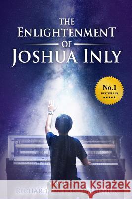 The Enlightenment of Joshua Inly Richard Dietrich Maddox 9781986282406