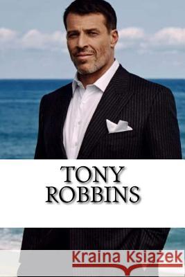 Tony Robbins: A Biography Liam Wright 9781986285353