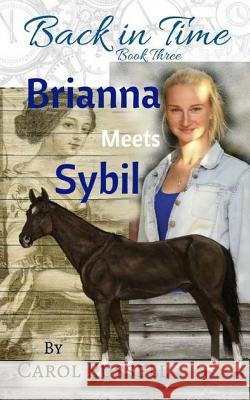 Brianna Meets Sybil Carol Russell 9781986289542