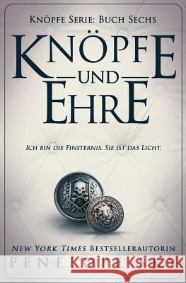 Knöpfe und Ehre Sky, Penelope 9781986299152 Createspace Independent Publishing Platform