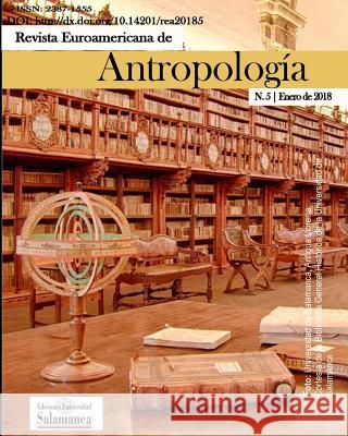 Revista Euroamericana de Antropología (REA) Espina Barrio (Dir )., Angel Baldomero 9781986302586