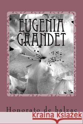 Eugenia Grandet Honorato D 9781986317184 Createspace Independent Publishing Platform