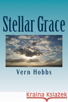 Stellar Grace Vern Hobbs 9781986320566