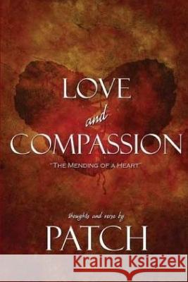 Love and Compassion: 