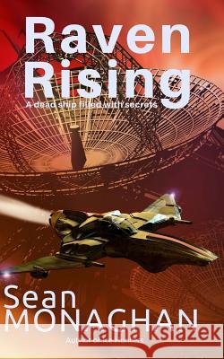 Raven Rising Sean Monaghan 9781986326070 Createspace Independent Publishing Platform