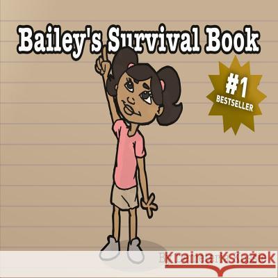 Bailey's Survival Book Demeteria Kossie 9781986329859 Createspace Independent Publishing Platform