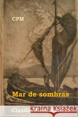 Mar de sombras Aguilar, Rafael 9781986332965 Createspace Independent Publishing Platform