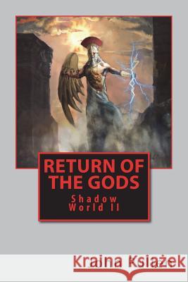 Return of the Gods: Shadow World II John Pullen 9781986334587