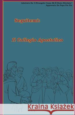 Il Collegio Apostolico Lamb Books 9781986347761 Createspace Independent Publishing Platform