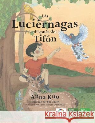 Las Luciernagas despues del Tifon Voces de Las Generacione Anna Kuo 9781986349215 Createspace Independent Publishing Platform