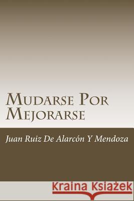 Mudarse Por Mejorarse Juan Ruiz d 9781986354431