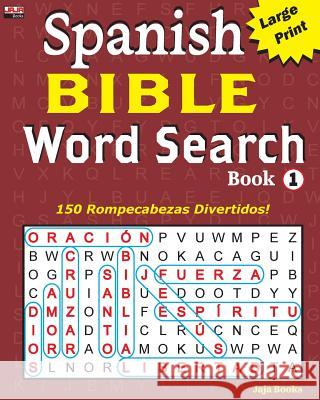 Spanish BIBLE Word Search Book 1 Jaja Media 9781986359153 Createspace Independent Publishing Platform