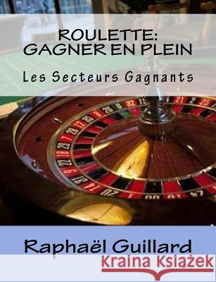 roulette Guillard, Raphael 9781986381369