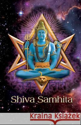 Shiva Samhita Anonymous                                Johannes H. Vo Peter H. Windsheimer 9781986385503 Createspace Independent Publishing Platform