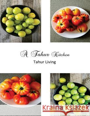 A Tahur Kitchen Tamla Michelle 9781986387354 Createspace Independent Publishing Platform