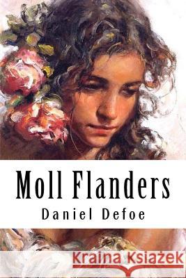 Moll Flanders Daniel Defoe 9781986391122