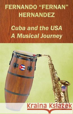Cuba and the USA: A Musical Journey Fernando 