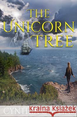 The Unicorn Tree Cynthia Collins 9781986397995