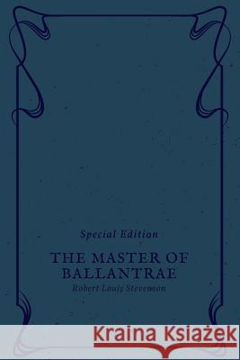 The Master of Ballantrae Robert Louis Stevenson 9781986399937