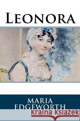 Leonora Maria Edgeworth 9781986405782 Createspace Independent Publishing Platform