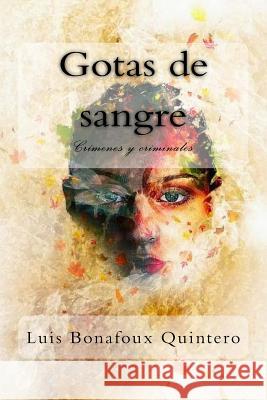 Gotas de sangre Tues, Jm 9781986406512 Createspace Independent Publishing Platform