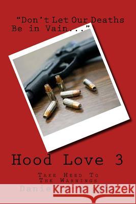 Hood Love 3: A Message in Our Deaths Danielle Bigsby 9781986415248