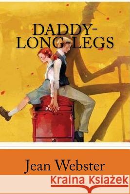 Daddy-Long-Legs Jean Webster Jv Editors 9781986418416 Createspace Independent Publishing Platform